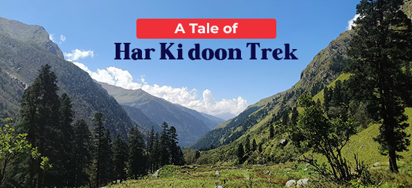 A Tale of Har Ki Doon Trek